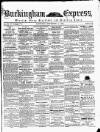 Buckingham Express Saturday 07 November 1874 Page 1