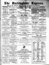 Buckingham Express Saturday 29 June 1878 Page 1