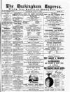 Buckingham Express Saturday 07 June 1879 Page 1