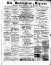 Buckingham Express Saturday 07 January 1882 Page 1