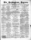 Buckingham Express Saturday 18 March 1882 Page 1