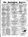 Buckingham Express Saturday 24 June 1882 Page 1