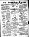 Buckingham Express Saturday 04 November 1882 Page 1