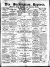 Buckingham Express Saturday 24 March 1883 Page 1