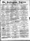 Buckingham Express Saturday 15 March 1884 Page 1