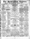Buckingham Express Saturday 27 September 1884 Page 1