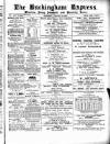 Buckingham Express Saturday 24 January 1885 Page 1