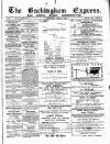 Buckingham Express Saturday 25 June 1887 Page 1
