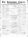 Buckingham Express Saturday 13 September 1890 Page 1