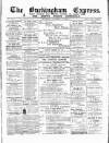 Buckingham Express Saturday 29 November 1890 Page 1
