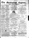 Buckingham Express Saturday 20 June 1891 Page 1