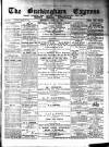 Buckingham Express Saturday 28 April 1894 Page 1
