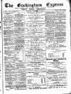 Buckingham Express Saturday 16 February 1895 Page 1
