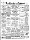 Buckingham Express Saturday 20 July 1895 Page 1
