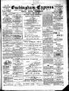 Buckingham Express Saturday 24 June 1899 Page 1