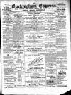 Buckingham Express Saturday 22 July 1899 Page 1
