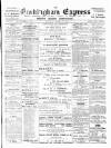 Buckingham Express Saturday 30 June 1900 Page 1