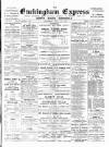 Buckingham Express Saturday 28 July 1900 Page 1