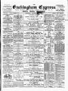 Buckingham Express Saturday 01 September 1900 Page 1