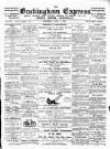 Buckingham Express Saturday 07 June 1902 Page 1