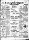 Buckingham Express Saturday 17 June 1905 Page 1