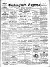 Buckingham Express Saturday 26 August 1905 Page 1