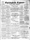 Buckingham Express Saturday 25 August 1906 Page 1