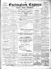 Buckingham Express Saturday 01 September 1906 Page 1