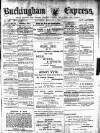 Buckingham Express Saturday 07 January 1911 Page 1