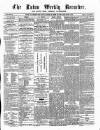 Luton Weekly Recorder Saturday 26 April 1856 Page 1