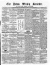 Luton Weekly Recorder Saturday 03 May 1856 Page 1