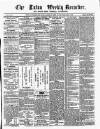Luton Weekly Recorder Saturday 12 July 1856 Page 1