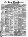 Luton Weekly Recorder Saturday 26 July 1856 Page 1