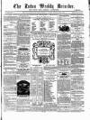 Luton Weekly Recorder Saturday 26 February 1859 Page 1