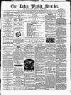 Luton Weekly Recorder Saturday 04 June 1859 Page 1