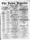 Luton Reporter Saturday 16 June 1877 Page 1