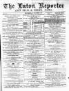 Luton Reporter Saturday 13 October 1877 Page 1