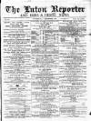 Luton Reporter Saturday 01 December 1877 Page 1