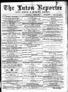 Luton Reporter Saturday 01 June 1878 Page 1