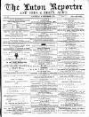 Luton Reporter Saturday 09 November 1878 Page 1