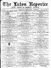 Luton Reporter Saturday 11 January 1879 Page 1