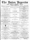 Luton Reporter Saturday 08 February 1879 Page 1