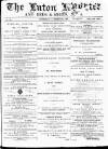 Luton Reporter Saturday 15 February 1879 Page 1
