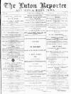 Luton Reporter Saturday 08 March 1879 Page 1