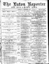 Luton Reporter Saturday 11 December 1880 Page 1