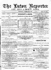 Luton Reporter Saturday 19 February 1881 Page 1
