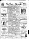 Luton Reporter Thursday 10 September 1908 Page 1