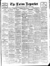 Luton Reporter Thursday 10 June 1909 Page 1