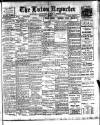 Luton Reporter Thursday 06 April 1911 Page 1