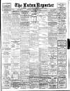 Luton Reporter Monday 26 January 1914 Page 1